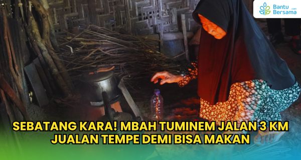 SEBATANG KARA! Mbah Tuminem Jalan 3 KM Jualan Tempe Demi Bisa Makan