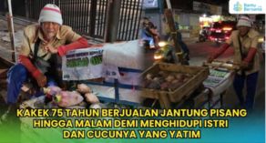Abah Ocim Rela Jual Jantung Tuk Hidupi Istri Dan Cucu Yatim