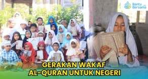 Gerakan Wakaf Quran Untuk Negeri