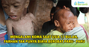 Mengalami Koma Saat Usia 17 Bulan, Farhan Tak Punya Biaya Berobat Paru-Paru.