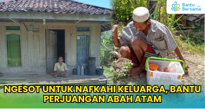 Ngesot Untuk Nafkahi Keluarga, Bantu Perjuangan Abah Atam!