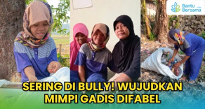 Sering Di Bully! Wujudkan Mimpi Gadis Difabel