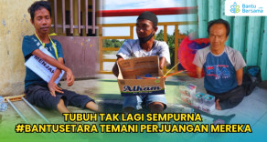 Tubuh Tak Lagi Sempurna #BantuSetara Temani Perjuangan Mereka